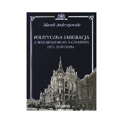 Polityczna emigracja z Wolnego Miasta Gdańska 1933-1939 (1945)