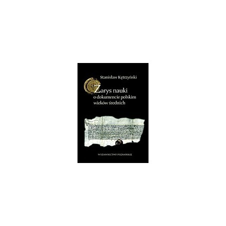Zarys nauki o dokumencie polskim wieków średnich