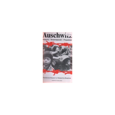 Auschwitz. Historia - Teraźniejszość - Przyszłość - kaseta VHS