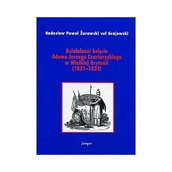 Działalność księcia Adama Jerzego Czartoryskiego w Wielkiej Brytanii (1831-1832)