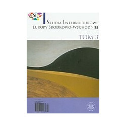 Studia Interkulturowe Europy Środkowo-Wschodniej t.3