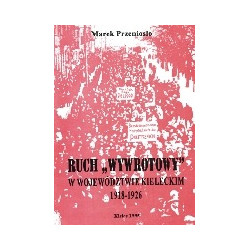 Ruch wywrotowy w województwie kieleckim 1918-1926