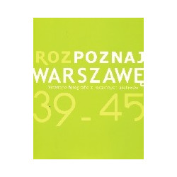 Rozpoznaj Warszawę 39-45