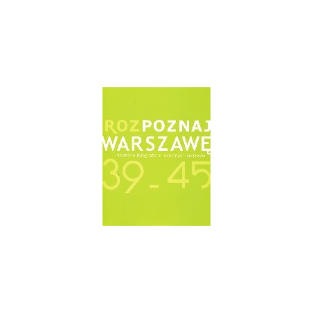 Rozpoznaj Warszawę 39-45
