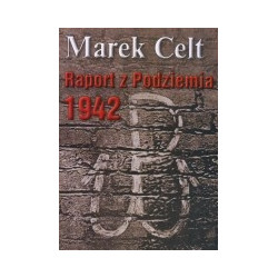 Raport z Podziemia 1942