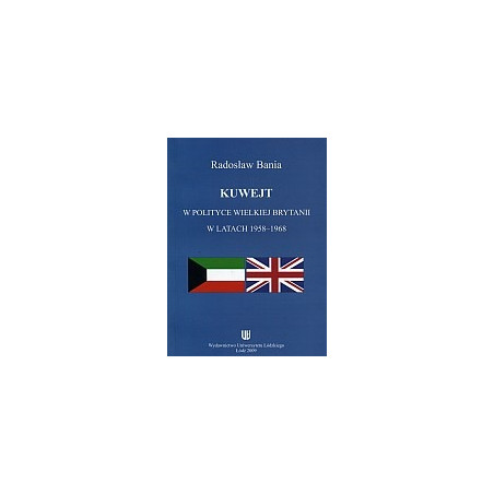 Kuwejt w polityce Wielkiej Brytanii w latach 1958-1968