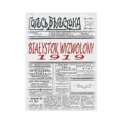 Białystok wyzwolony 1919