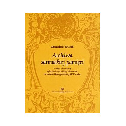 Archiwa sarmackiej pamięci