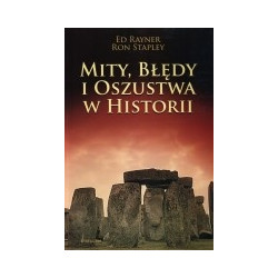 Mity, błędy i oszustwa w historii