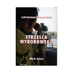 Ilustrowany podręcznik strzelca wyborowego