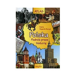 Polska. Podróż przez historię