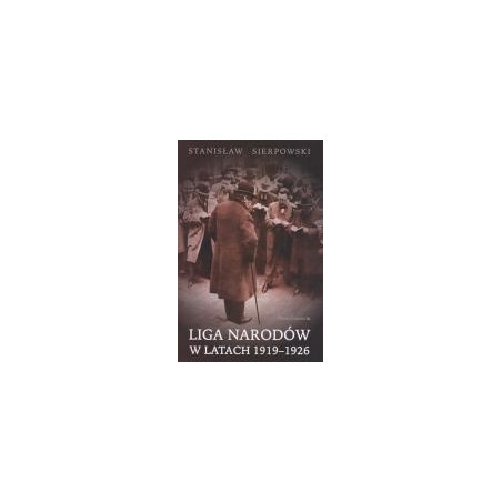 Liga Narodów w latach 1919-1926