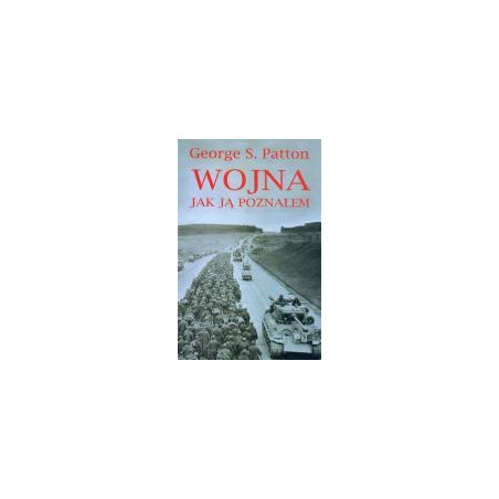 Wojna jak ją poznałem