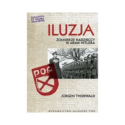 Iluzja. Żołnierze radzieccy w armii Hitlera