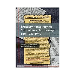 Broszury konspiracyjne Stronnictwa Narodowego z lat 1939-1946
