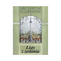 Archiwum Filomatów. Listy z zesłania