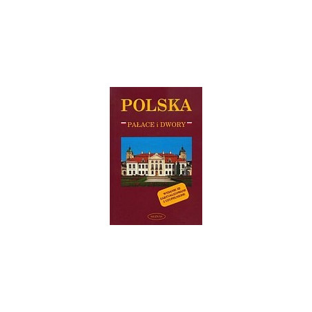 Polska Pałace i dwory