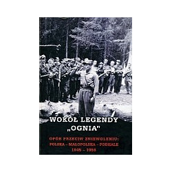 Wokół legendy OGNIA