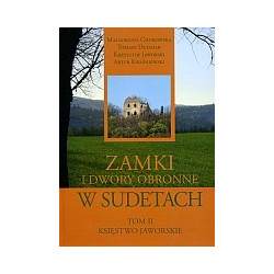 Zamki i dwory obronne w Sudetach, T.II