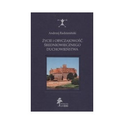 Życie i obyczajowość średniowiecznego duchowieństwa