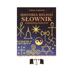 Historia religii. Słownik terminologiczny