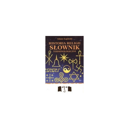 Historia religii. Słownik terminologiczny