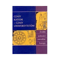 Czasy katedr - czasy uniwersytetów