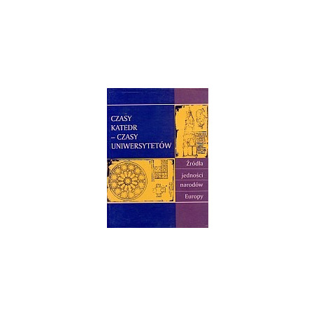 Czasy katedr - czasy uniwersytetów