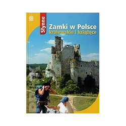 Zamki w Polsce królewskie i książęce