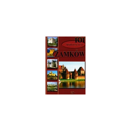 101 wspaniałych zamków