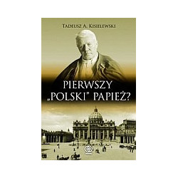 Pierwszy POLSKI papież?