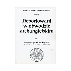 Deportowani w obwodzie archangielskim, cz. 4