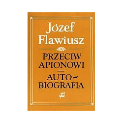 Przeciw Apionowi. Autobiografia