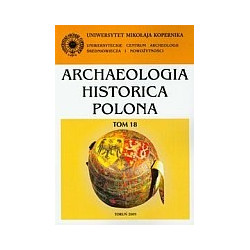 Archaeologia Historica Polona tom 18