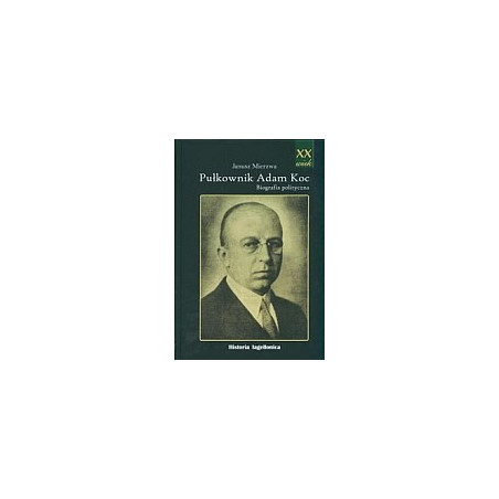 Pułkownik Adam Koc