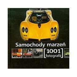 Samochody marzeń 1001 fotografii