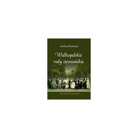 Wielkopolskie rody ziemiańskie