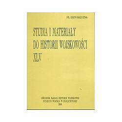 Studia i Materiały do Historii Wojskowości, t. XLV