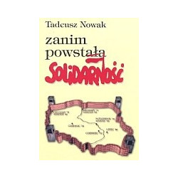 Zanim powstała Solidarność