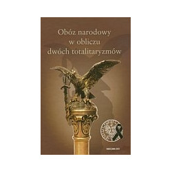 Obóz narodowy w obliczu dwóch totalitaryzmów