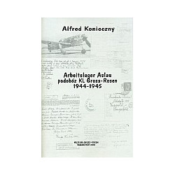 Arbeitslager Aslau podobóz KL Gross-Rosen 1944-1945