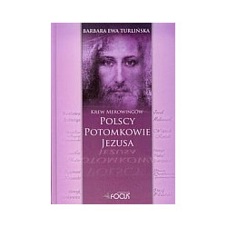 Polscy potomkowie Jezusa Krew Merowingów