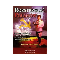 Rozstrzelać Polaków