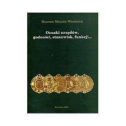 Oznaki urzędów, godności, stanowisk, funkcji...