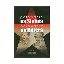 Polowanie na Stalina Polowanie na Hitlera