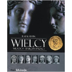 Wielcy władcy starożytności