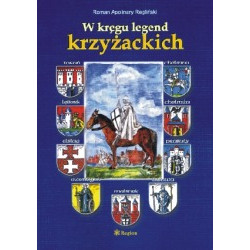 W kręgu legend krzyżackich