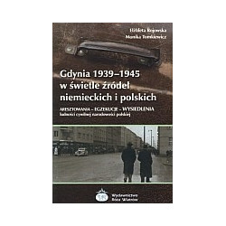 Gdynia 1939-1945 w świetle źródeł niemieckich i polskich