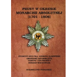 Prusy w okresie monarchii absolutnej (1701 - 1806)
