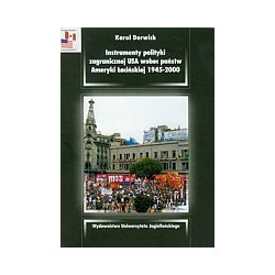 Instrumenty polityki zagranicznej USA wobec państw Ameryki Łacińskiej 1945-2000